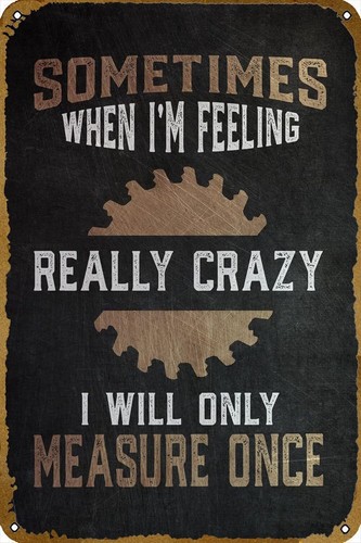Woodworking Quotes Funny - ملصق معدني عتيق بتصميم مرح لعمال
