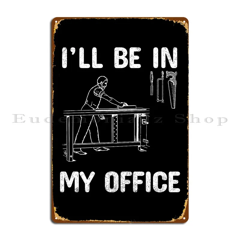 Woodworking Quotes Funny - لافتات معدنية مخصصة بعبارات مضحكة عن